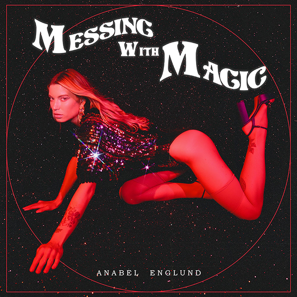 Anabel Englund Messing with Magic