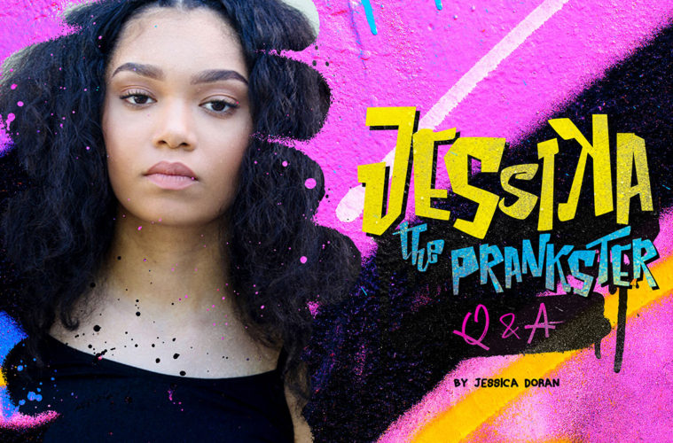 Jessika the Prankster